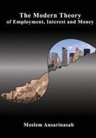 The Modern Theory of Employment, Interest and Money