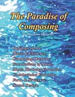 The Paradise of Composing
