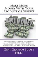 Make More Money With Your Product or Service
