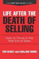 Life After the Death of Selling