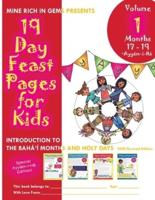 19 Day Feast Pages for Kids - Volume 1 / Book 5: Introduction to the Bahá'í Months and Holy Days (Months 17 - 19 + Ayyám-i-Há)