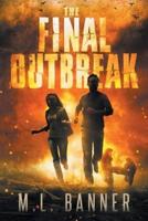 The Final Outbreak