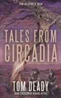 Tales from Circadia