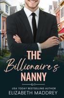 The Billionaire's Nanny: A Contemporary Christian Romance