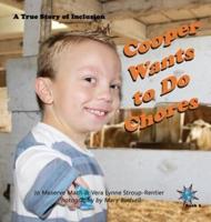 Cooper Wants to Do Chores: A True Story of Inclusion