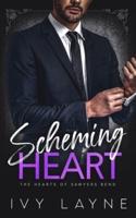 Scheming Heart