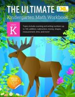 The Ultimate Kindergarten Math Workbook