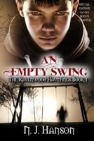 An Empty Swing: The Ravenwood Hauntings Book 1 (Special Edition)