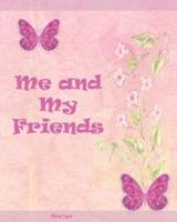 Me & My Friends - Butterflies