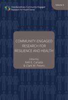 Community-Engaged Research for Resilience and Health