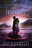 Hotbloods 3: Renegades