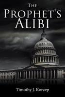 The Prophet's Alibi