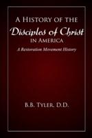 A History of the Disciples of Christ in America