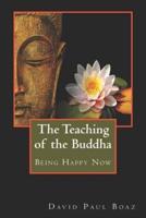 The Teaching of the Buddha