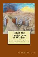 Torah, the Fountainhead of Wisdom