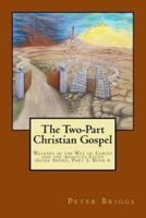The Two-Part Christian Gospel