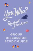 You Who Group Discussion Guide
