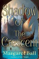 Shadow of the Crescent