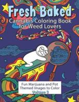Fresh Baked Cannabis Coloring Book for Weed Lovers