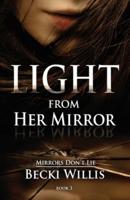Light from Her Mirror