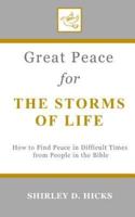 Great Peace for the Storms of Life