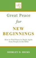 Great Peace for New Beginnings