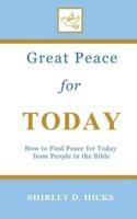 Great Peace for Today