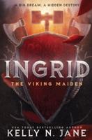 Ingrid, The Viking Maiden