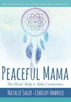 Peaceful Mama