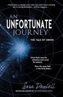 An Unfortunate Journey: The Tale of Orion