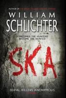 SKA: Serial Killers Anonymous