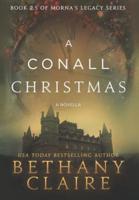 A Conall Christmas - A Novella: A Scottish, Time Travel Romance