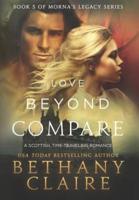 Love Beyond Compare: A Scottish, Time Travel Romance