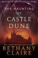 The Haunting of Castle Dune - A Novella: A Scottish, Time Travel Romance