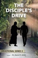 The Disciple's Drive: Series 3