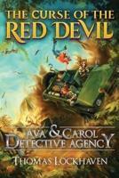 Ava & Carol Detective Agency: The Curse of the Red Devil