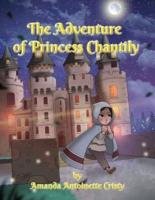 The Adventure of Princess Chantily