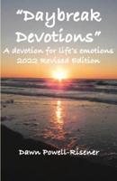 Daybreak Devotions: A devotion for life's emotions: 2022 Revised Edition