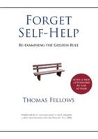 Forget Self-Help: Re-examining the Golden Rule