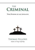 The Criminal: The Power of an Apology