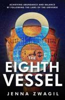 The Eighth Vessel