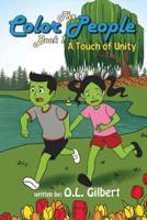The Color People: Book I - A Touch of Unity