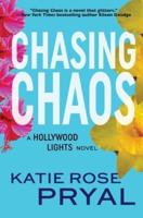 Chasing Chaos: A Novel