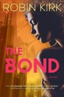 The Bond: A Novel