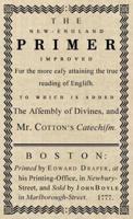 The New-England Primer : The Original 1777 Edition