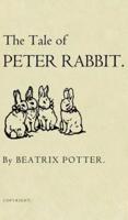 The Tale of Peter Rabbit: The Original 1901 Edition