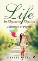Life - In Rhyme & Rhythm