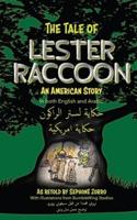 The Tale of Lester Raccoon: An American Story