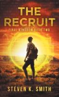 The Recruit: Final Kingdom Book Two