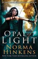 Opal of Light: An Epic Dragon Fantasy